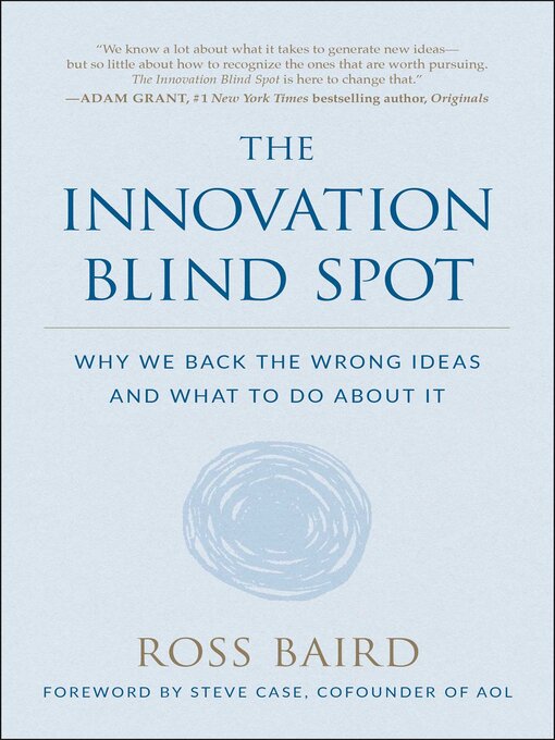 Title details for The Innovation Blind Spot by Ross Baird - Available